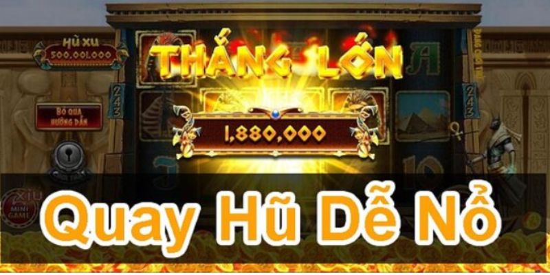 Kinh nghiệm quay hũ NBET bất bại cho bet thủ